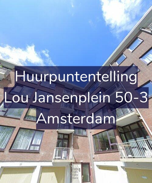 Foto gevel Huurpuntentelling voor Lou Jansenplein 50-3, Amsterdam