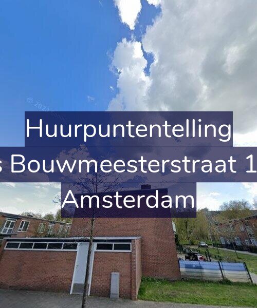 Foto gevel Huurpuntentelling voor Louis Bouwmeesterstraat 108-1, Amsterdam