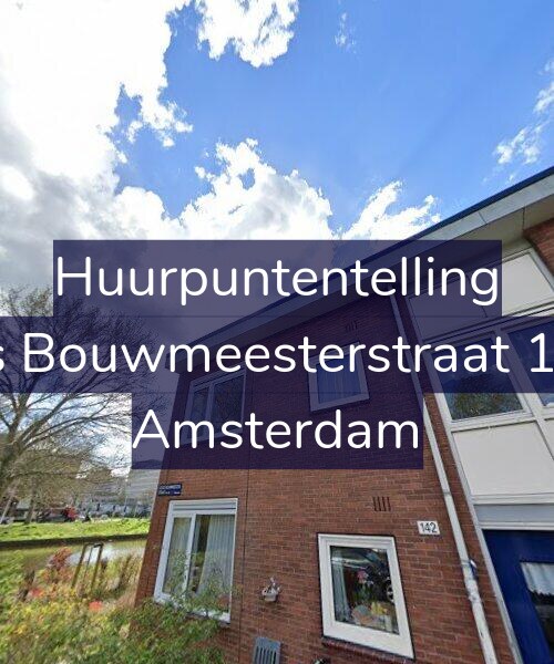 Foto gevel Huurpuntentelling voor Louis Bouwmeesterstraat 142-1, Amsterdam