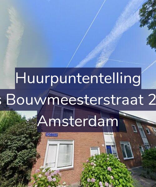 Foto gevel Huurpuntentelling voor Louis Bouwmeesterstraat 204-1, Amsterdam