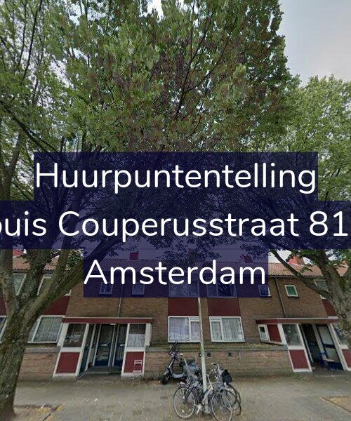 Foto gevel Huurpuntentelling voor Louis Couperusstraat 81-1, Amsterdam