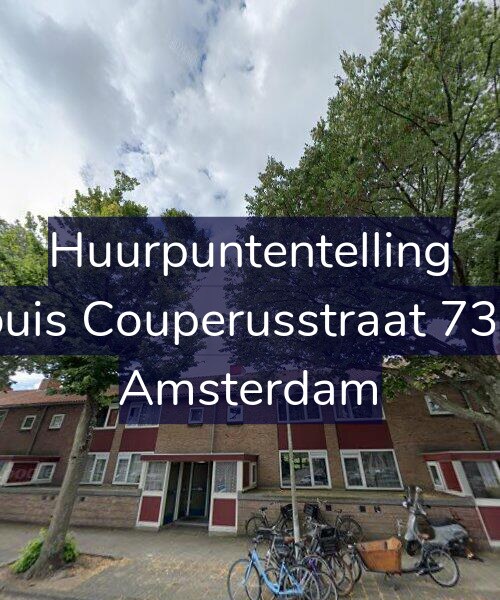 Foto gevel Huurpuntentelling voor Louis Couperusstraat 73-1, Amsterdam