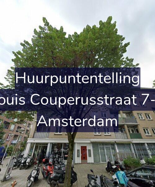 Foto gevel Huurpuntentelling voor Louis Couperusstraat 7-4, Amsterdam