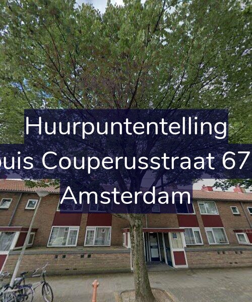 Foto gevel Huurpuntentelling voor Louis Couperusstraat 67-1, Amsterdam