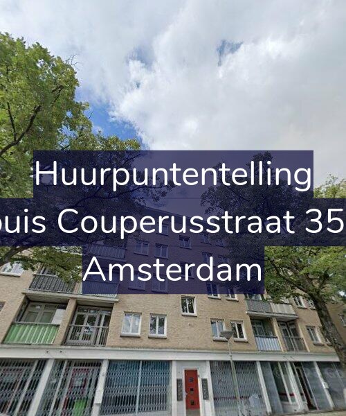 Foto gevel Huurpuntentelling voor Louis Couperusstraat 35-3, Amsterdam