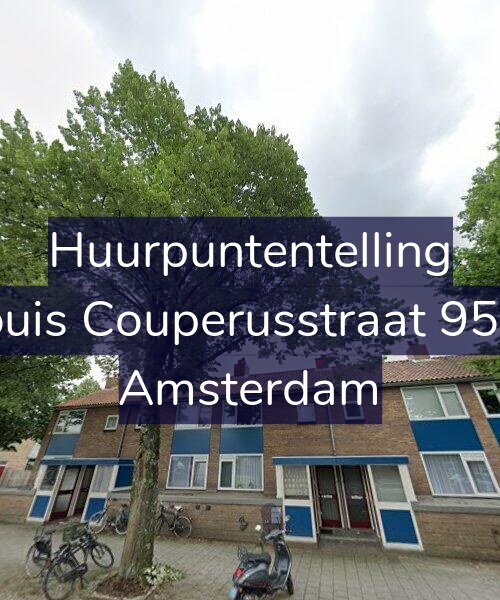 Foto gevel Huurpuntentelling voor Louis Couperusstraat 95-1, Amsterdam
