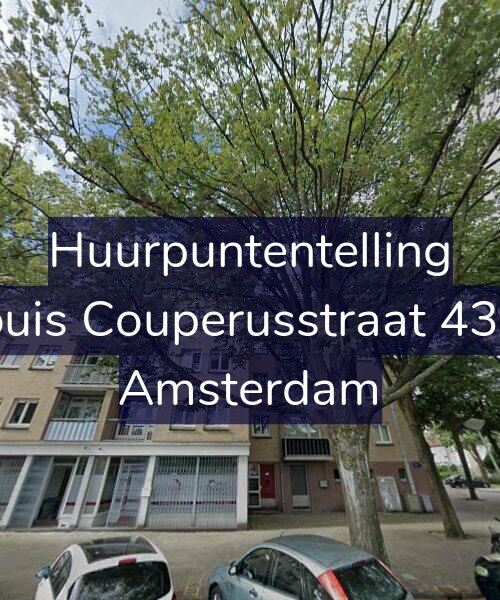 Foto gevel Huurpuntentelling voor Louis Couperusstraat 43-2, Amsterdam