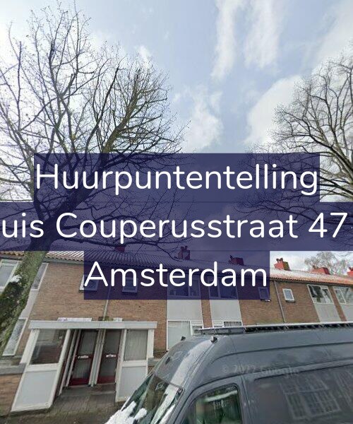 Foto gevel Huurpuntentelling voor Louis Couperusstraat 47-H, Amsterdam