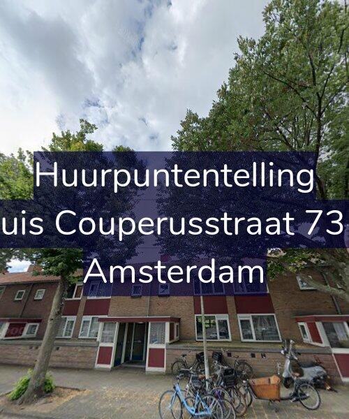 Foto gevel Huurpuntentelling voor Louis Couperusstraat 73-H, Amsterdam