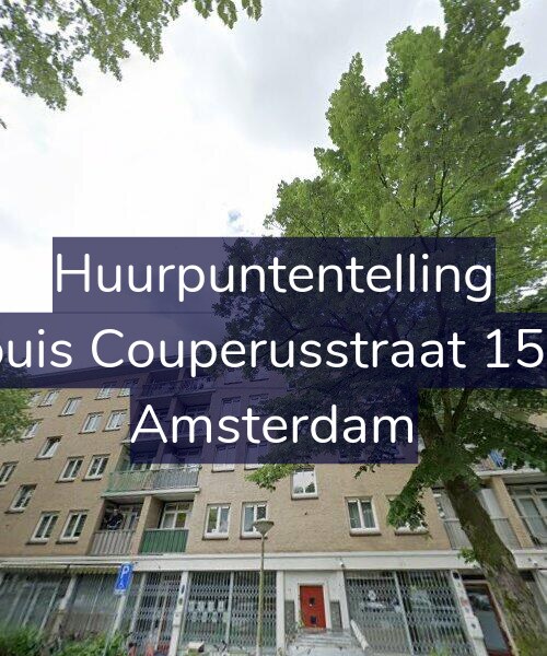 Foto gevel Huurpuntentelling voor Louis Couperusstraat 15-2, Amsterdam