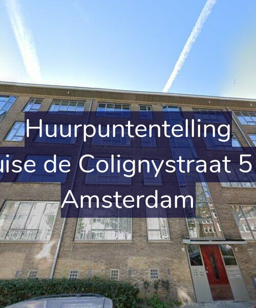 Foto gevel Huurpuntentelling voor Louise de Colignystraat 51-E, Amsterdam