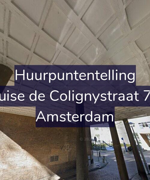 Foto gevel Huurpuntentelling voor Louise de Colignystraat 7-B, Amsterdam