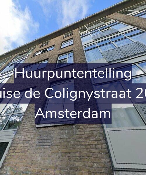 Foto gevel Huurpuntentelling voor Louise de Colignystraat 20-3, Amsterdam