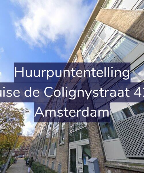 Foto gevel Huurpuntentelling voor Louise de Colignystraat 42-3, Amsterdam