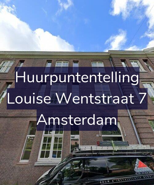 Foto gevel Huurpuntentelling voor Louise Wentstraat 7, Amsterdam