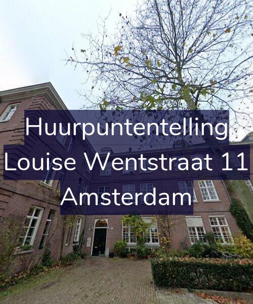 Foto gevel Huurpuntentelling voor Louise Wentstraat 11, Amsterdam