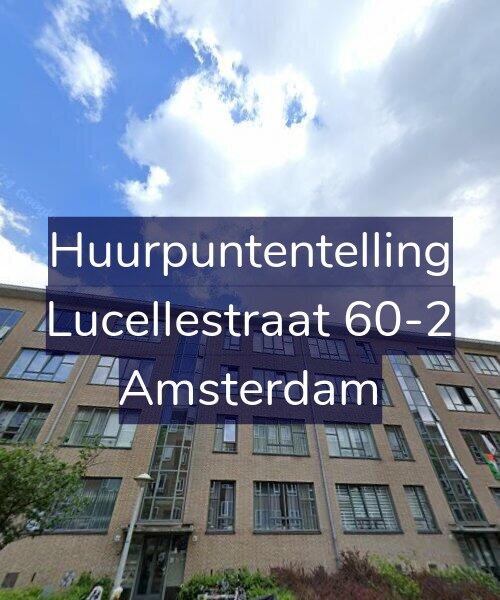 Foto gevel Huurpuntentelling voor Lucellestraat 60-2, Amsterdam