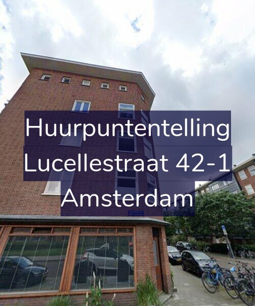 Foto gevel Huurpuntentelling voor Lucellestraat 42-1, Amsterdam