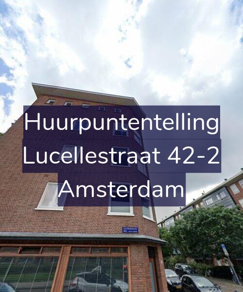 Foto gevel Huurpuntentelling voor Lucellestraat 42-2, Amsterdam