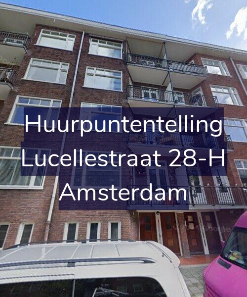 Foto gevel Huurpuntentelling voor Lucellestraat 28-H, Amsterdam