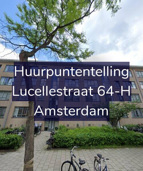 Foto gevel Huurpuntentelling voor Lucellestraat 64-H, Amsterdam