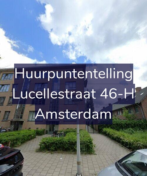 Foto gevel Huurpuntentelling voor Lucellestraat 46-H, Amsterdam