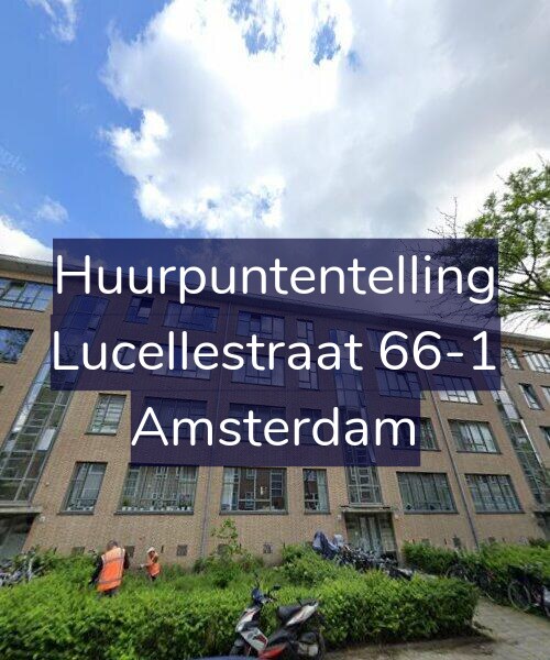 Foto gevel Huurpuntentelling voor Lucellestraat 66-1, Amsterdam