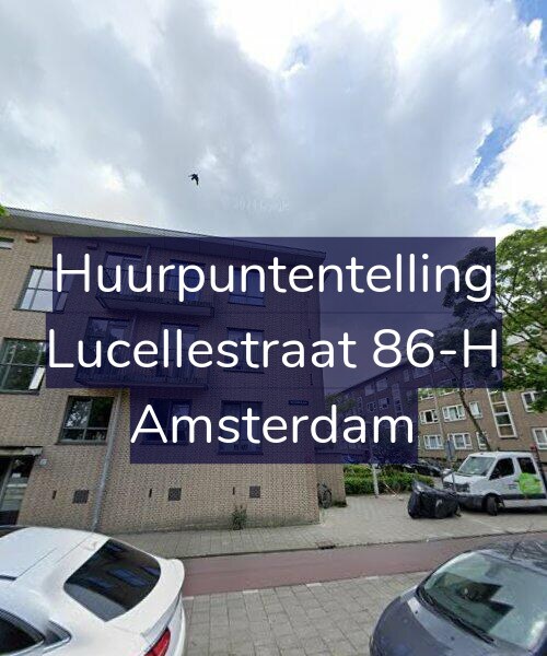 Foto gevel Huurpuntentelling voor Lucellestraat 86-H, Amsterdam