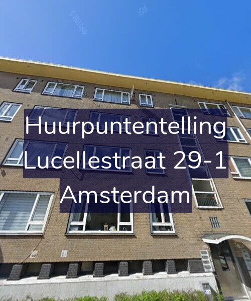 Foto gevel Huurpuntentelling voor Lucellestraat 29-1, Amsterdam