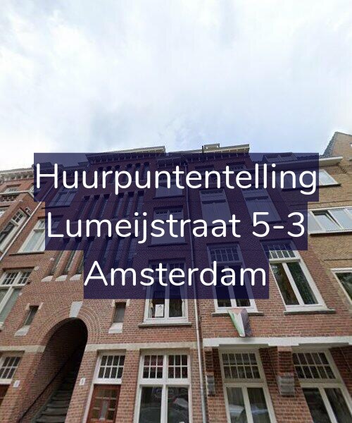 Foto gevel Huurpuntentelling voor Lumeijstraat 5-3, Amsterdam