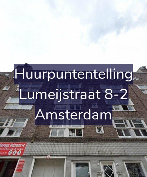 Foto gevel Huurpuntentelling voor Lumeijstraat 8-2, Amsterdam