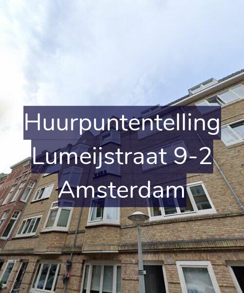 Foto gevel Huurpuntentelling voor Lumeijstraat 9-2, Amsterdam