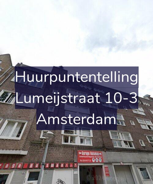 Foto gevel Huurpuntentelling voor Lumeijstraat 10-3, Amsterdam