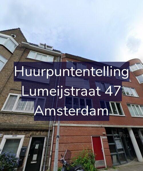 Foto gevel Huurpuntentelling voor Lumeijstraat 47, Amsterdam