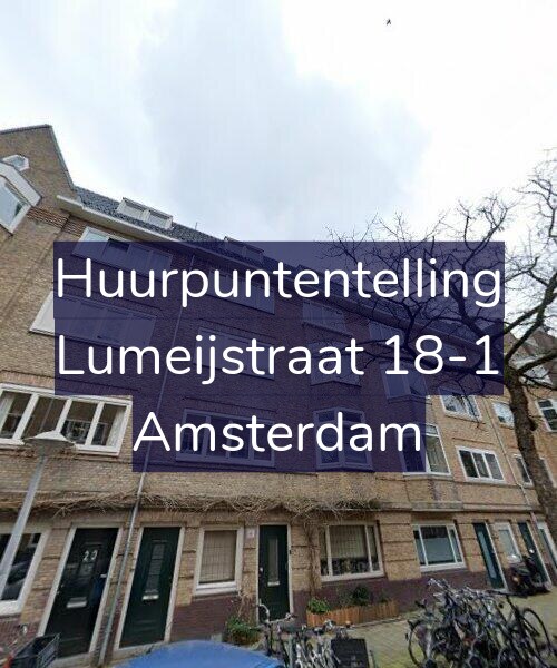 Foto gevel Huurpuntentelling voor Lumeijstraat 18-1, Amsterdam