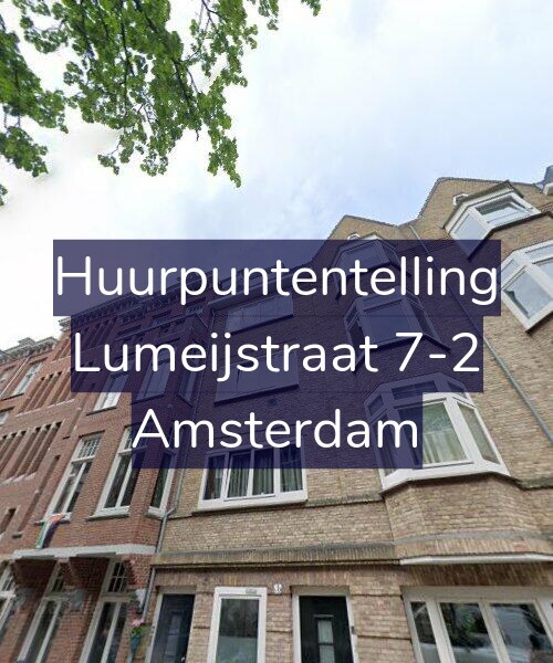 Foto gevel Huurpuntentelling voor Lumeijstraat 7-2, Amsterdam