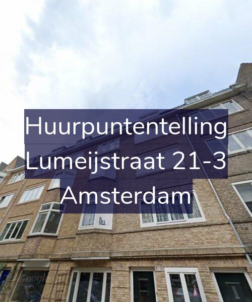 Foto gevel Huurpuntentelling voor Lumeijstraat 21-3, Amsterdam