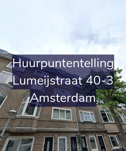 Foto gevel Huurpuntentelling voor Lumeijstraat 40-3, Amsterdam