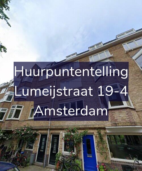 Foto gevel Huurpuntentelling voor Lumeijstraat 19-4, Amsterdam