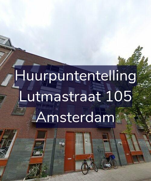 Foto gevel Huurpuntentelling voor Lutmastraat 105, Amsterdam