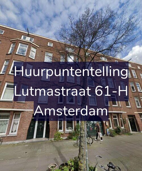 Foto gevel Huurpuntentelling voor Lutmastraat 61-H, Amsterdam