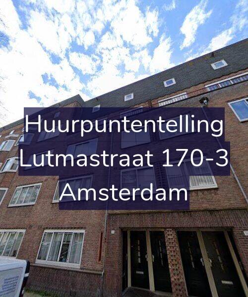 Foto gevel Huurpuntentelling voor Lutmastraat 170-3, Amsterdam