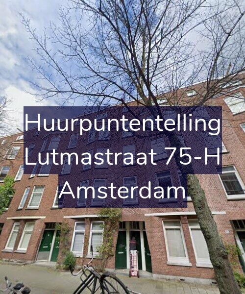 Foto gevel Huurpuntentelling voor Lutmastraat 75-H, Amsterdam