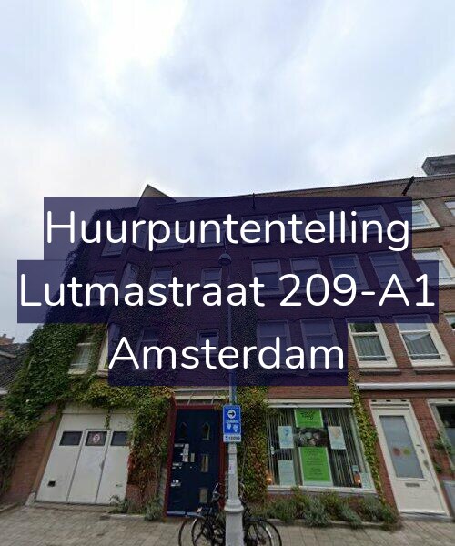 Foto gevel Huurpuntentelling voor Lutmastraat 209-A1, Amsterdam
