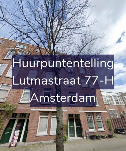 Foto gevel Huurpuntentelling voor Lutmastraat 77-H, Amsterdam