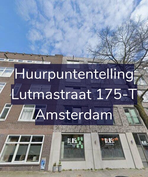 Foto gevel Huurpuntentelling voor Lutmastraat 175-T, Amsterdam