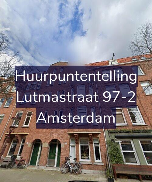 Foto gevel Huurpuntentelling voor Lutmastraat 97-2, Amsterdam