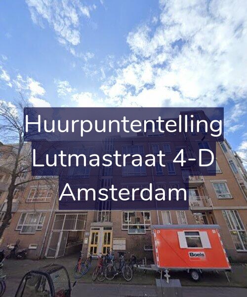 Foto gevel Huurpuntentelling voor Lutmastraat 4-D, Amsterdam