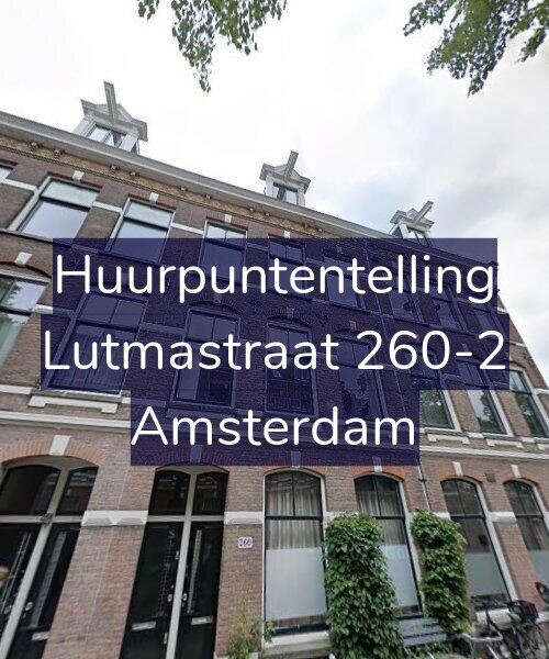 Foto gevel Huurpuntentelling voor Lutmastraat 260-2, Amsterdam