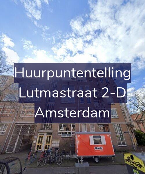 Foto gevel Huurpuntentelling voor Lutmastraat 2-D, Amsterdam